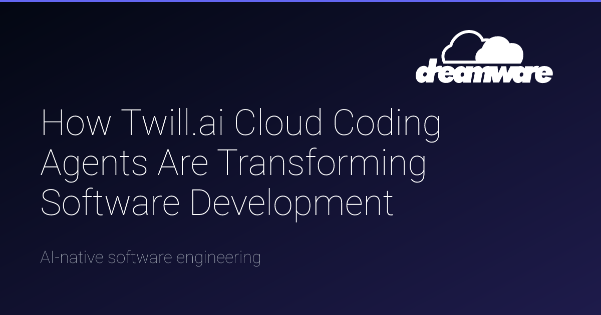 How Twill.ai Cloud Coding Agents Are Transforming Software Development ...